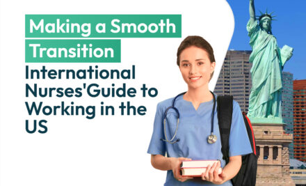 Making a Smooth Transition: International Nurses Guide to Working in the USA