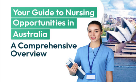 Your Guide to Nursing Opportunities in Australia: A Comprehensive Overview