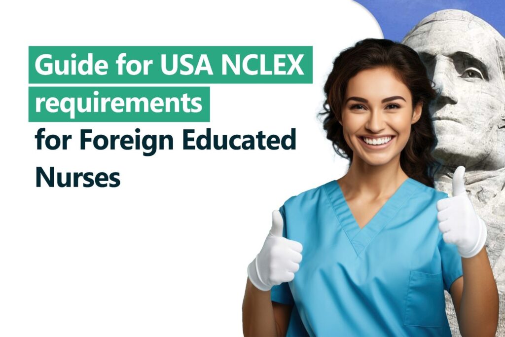 USA NCLEX requirements for Foreign Educated Nurses