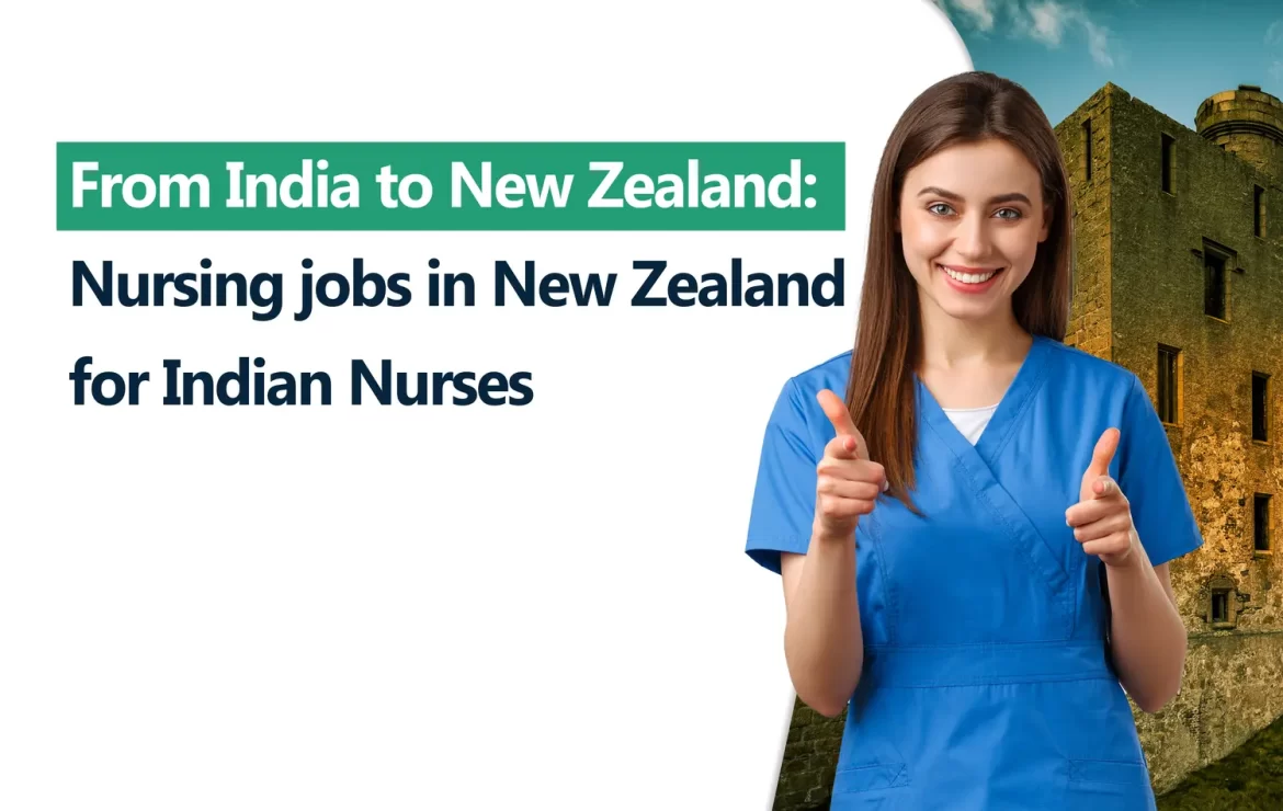 From India to New Zealand: Nursing jobs in New Zealand for Indian Nurses