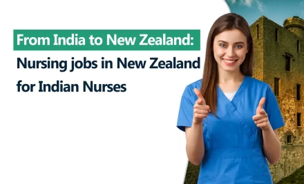 From India to New Zealand: Nursing jobs in New Zealand for Indian Nurses