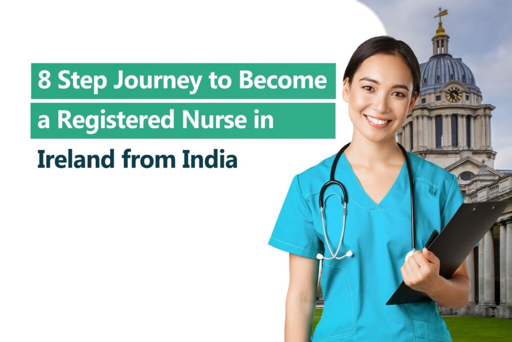 become a registered nurse in Ireland from India