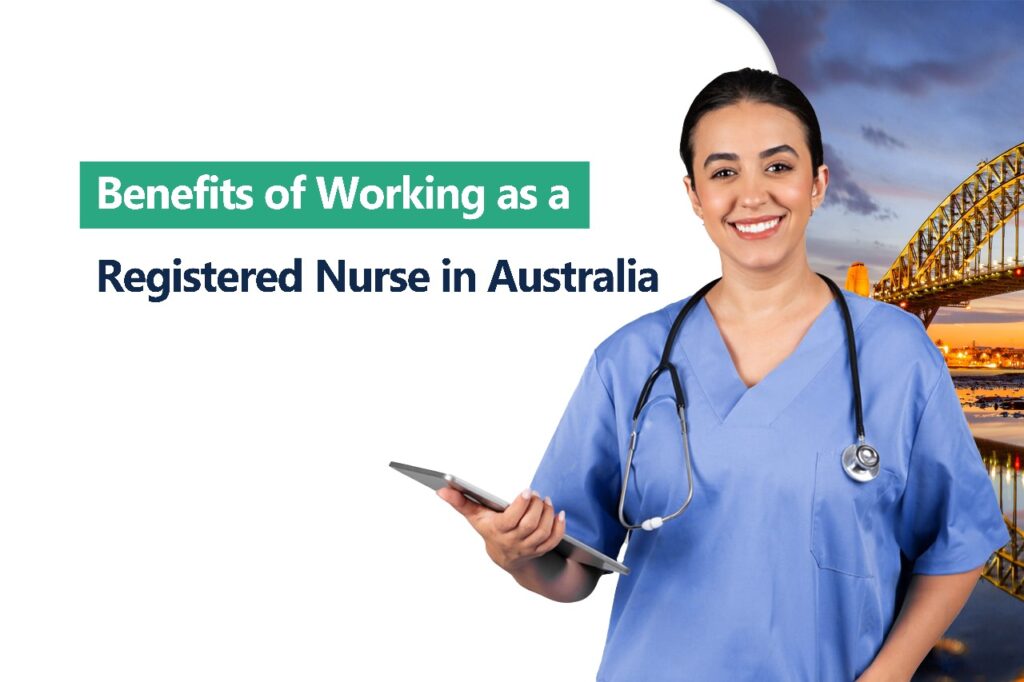 Benefits of Australian registered nurse