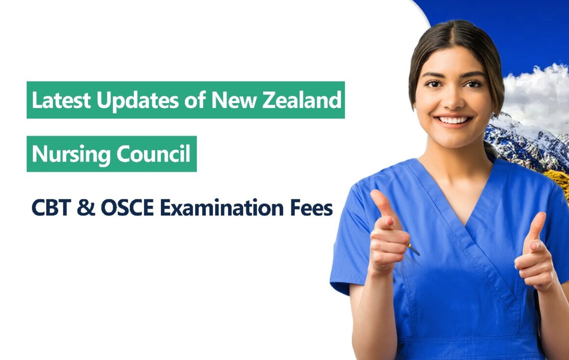 Latest Updates of New Zealand Nursing Council CBT and OSCE Fees