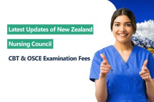 Latest Updates of New Zealand Nursing Council CBT and OSCE Fees