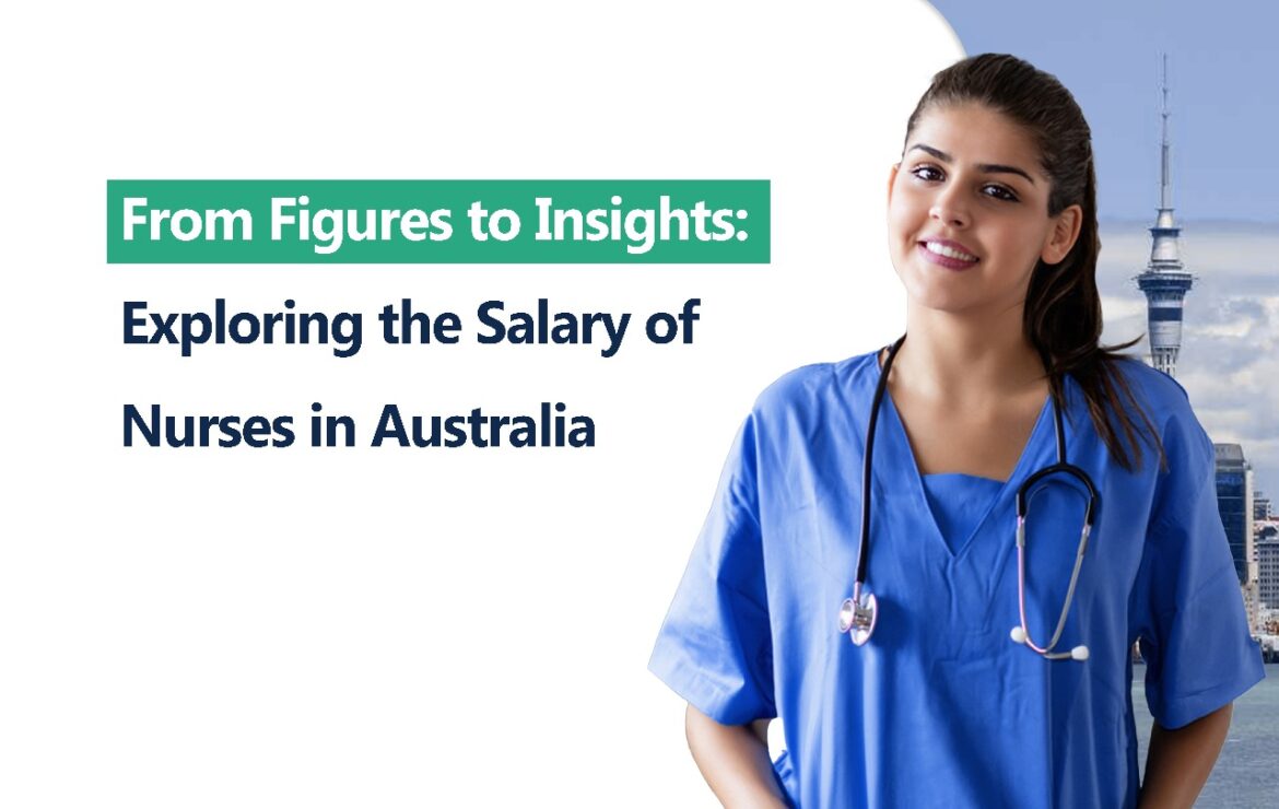 From Figures to Insights: Exploring the Salary of Nurses in Australia