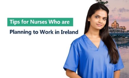 Tips for Nurses who are Planning to Work in Ireland