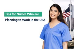 Tips for Nurses Who are Planning to Work in the USA