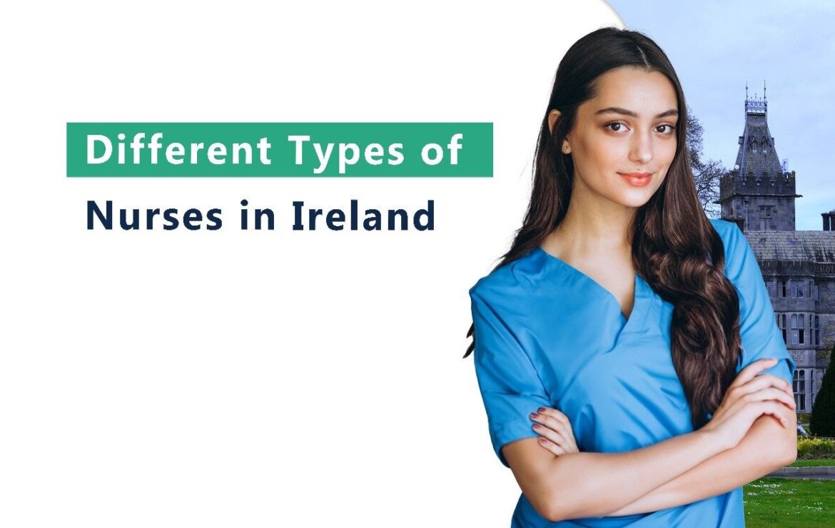 12 Types of Nurses in Ireland