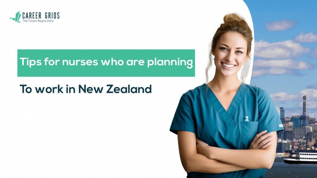 Tips for nurses who are planning to work in new zealand