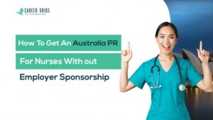 Australia PR Visa Without Employer Sponsorship for Nurses