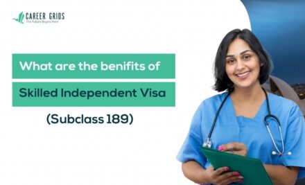 what are the Benefits of the Skilled Independent Visa (Subclass 189) in Australia for Nurses